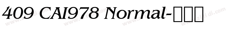 409 CAI978 Normal字体转换